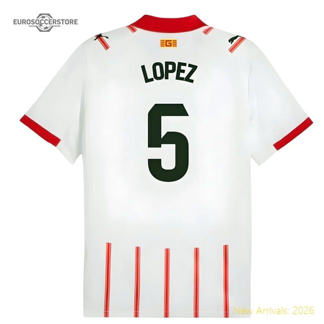 Professional-Grade 2025-2026 Girona Home Shirt (Lopez 5)