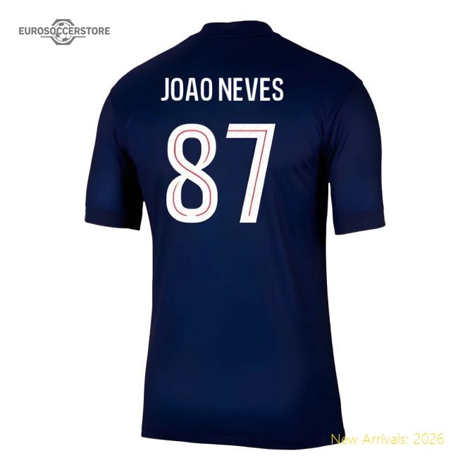 Top-Quality 2025-2026 Psg Paris Saint Germain Home Shirt (Joao Neves