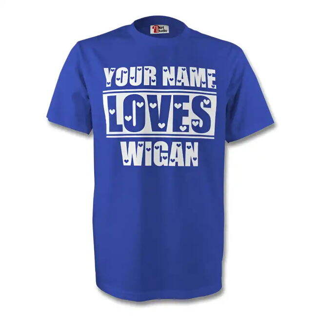 Pro-Grade Wigan Your Name Loves Wigan T-shirt (blue) Team Jersey