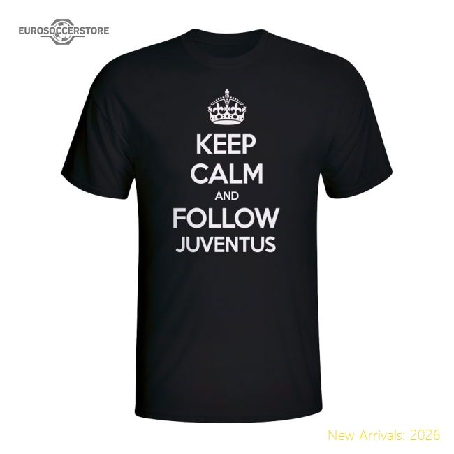 Exceptional Keep Calm And Follow Juve T-shirt (black) - Official Design