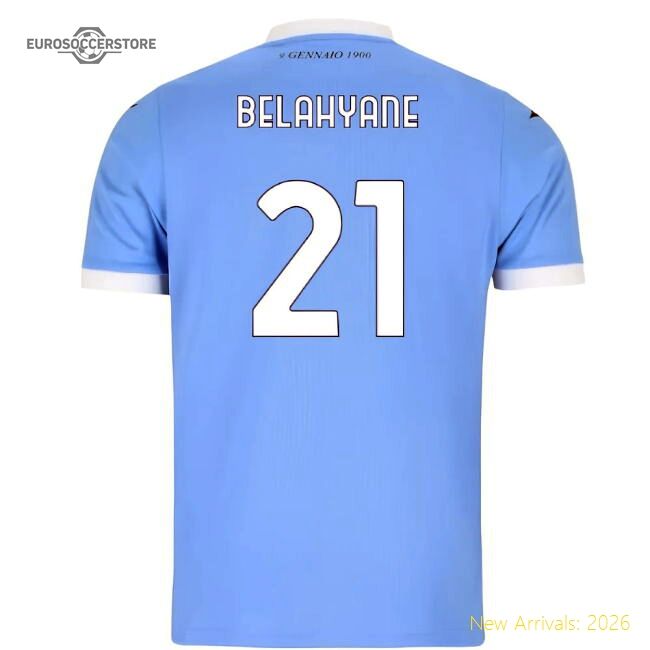 Luxury 2025-2026 Ss Lazio Home Shirt (belahyane 21) - Unbeatable Value